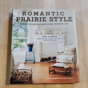 Romantic Prairie Style Book -by Fifi O'Neill Hard Bound Excellent Condition